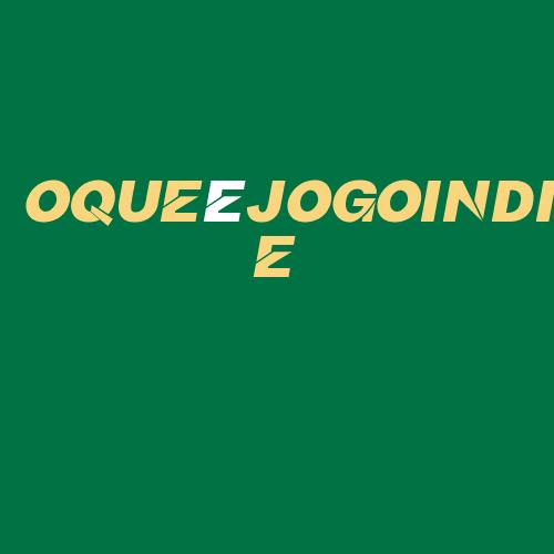 Logo da OQUEéJOGOINDIE